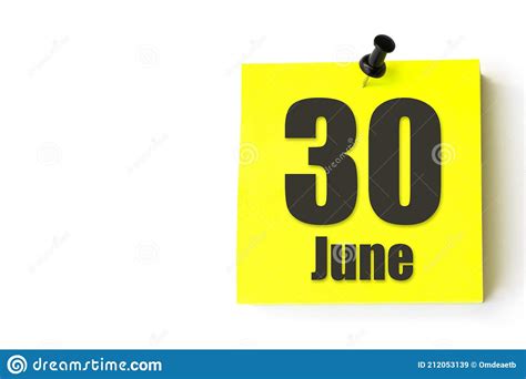 June 30th Day 30 Of Month Calendar Date Yellow Sheet Of The Calendar