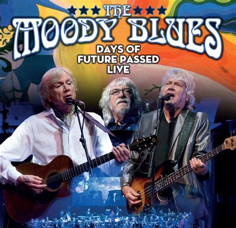 Review The Moody Blues Days Of Future Passed Live