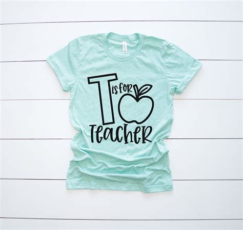 T Is For Teacher Elementary School Daycare Provider Kindergarten