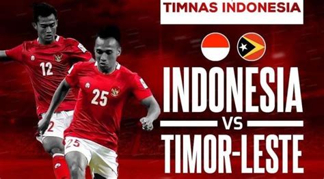 Jadwal Dan Link Live Streaming Timnas Indonesia Vs Timor Leste Di SEA