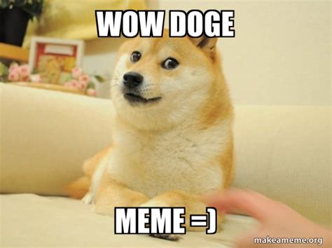 Wow Doge Meme Doge Make A Meme