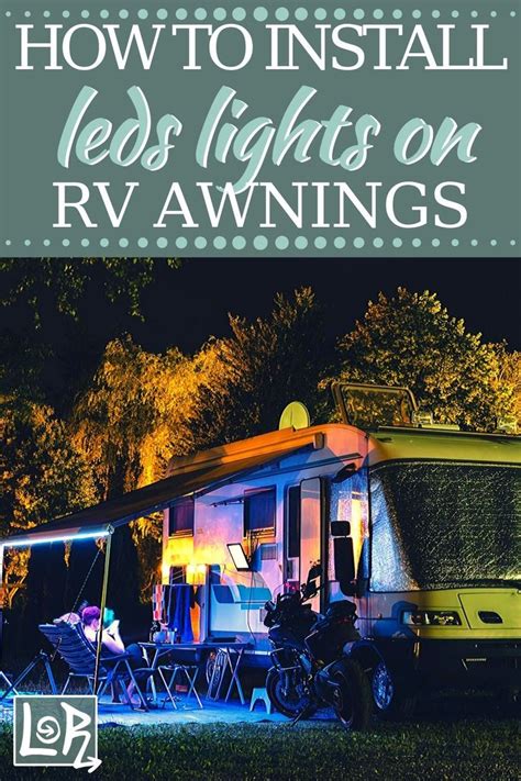 An Rv With The Words How To Install Led Lights On Rv Awnings