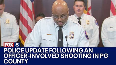 Police Update Following An Officer Involved Shooting In Pg County Fox