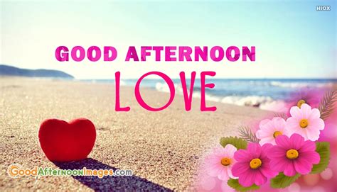 Good Afternoon Wishes Images For Sweetheart