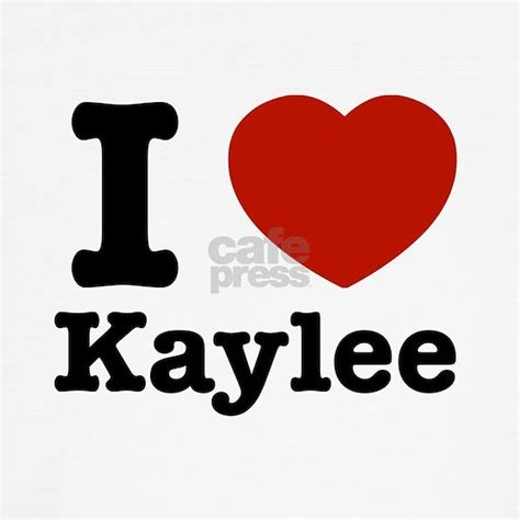 I Love Kaylee Classic Thong By Rogerthat Cafepress