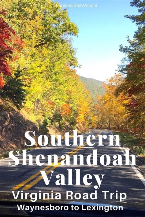 Southern Shenandoah Valley Virginia Road Trip Staunton To Lexington