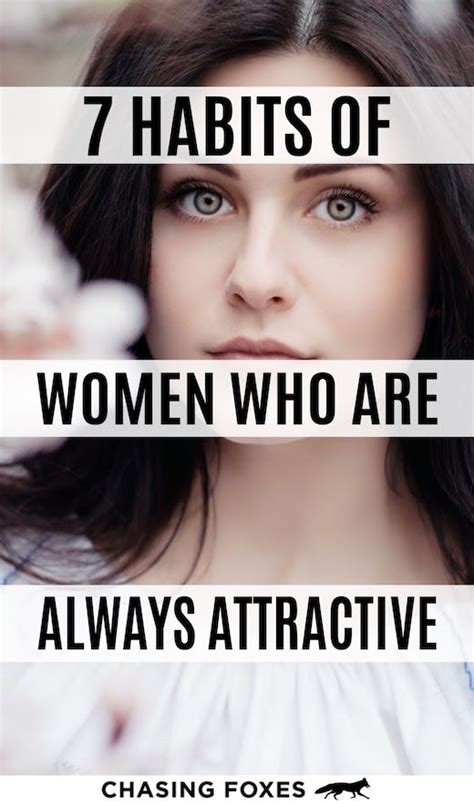7 Important Habits Of Women Who Stay Attractive How To Become Pretty
