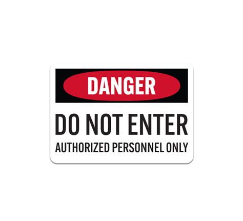 Osha Danger Do Not Enter Authorized Personnel Only Plastic Sign