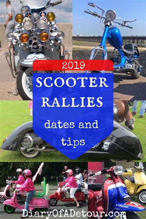 2019 Scooter Rallies Top Tips And Dates Diary Of A Detour Scooter