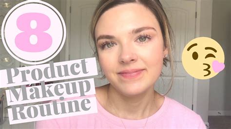 Quick And Easy Everyday Makeup Routine 2019 8 Products In 8 Minutes