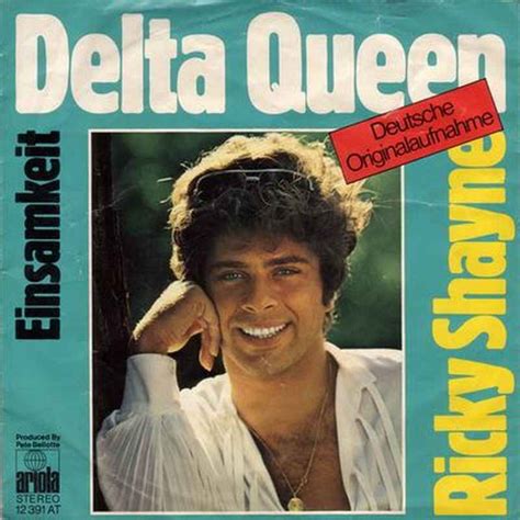 Top songs by ricky shayne. Ricky Shayne - Delta Queen (Hansa Vinyl-Single 1972)