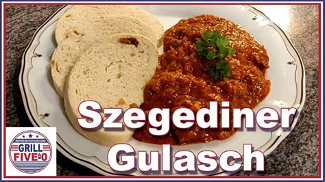 Szegediner Gulasch Aus Dem Dutch Oven Grill Five 0 YouTube