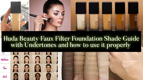 How To Choose Huda Beauty Faux Filter Foundation Shade According To