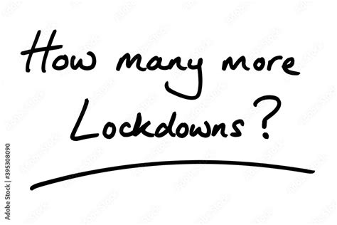 How Many More Lockdowns Stock Illustration Adobe Stock