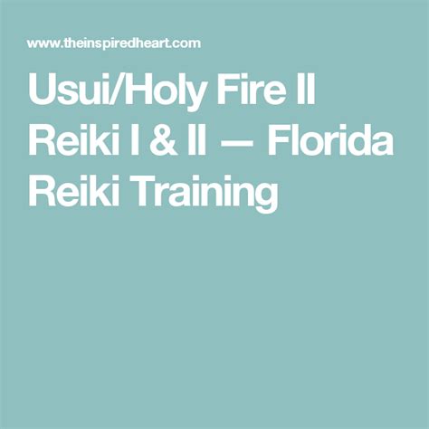Usuiholy Fire Ii Reiki I And Ii — Florida Reiki Training