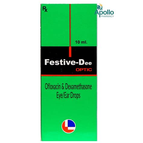 Festive Dee Optic Eyeear Drops 10 Ml Price Uses Side Effects