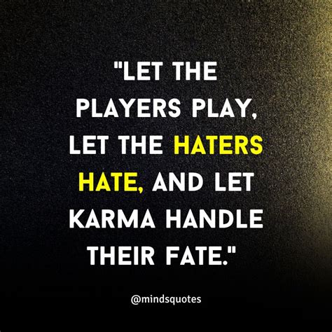 185 Most Savage Quotes For Haters To Use Against Your Haters 2023