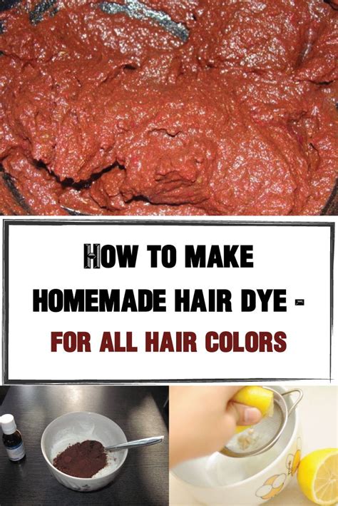 How To Make Homemade Hair Dye Natural Remedy For Beautiful Hair