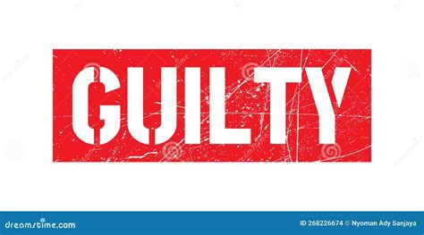 Grunge Rubber Stamp With Word Guilty Inside Vector Illustration Stock