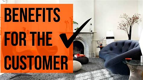 Benefits For The Customer Furniture Youtube