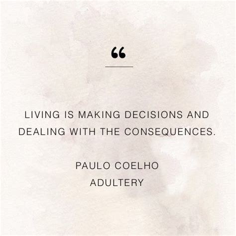 From Adultery Paulo Coelho Paulo Coelho Quotes Inspirational Quotes
