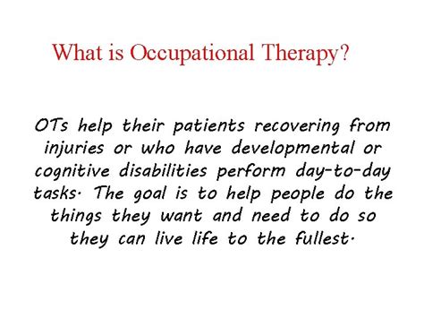 What Is Occupational Therapy Ots Help Their Patients