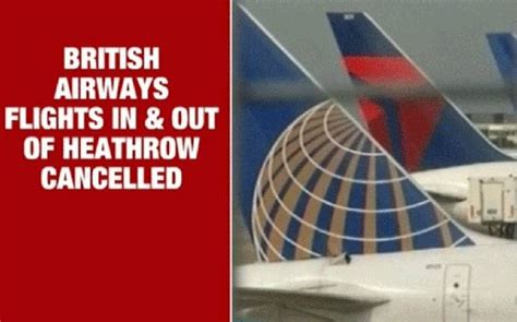 It Systems Failure Forces Cancellation Of British Airways Flights From London S Heathrow