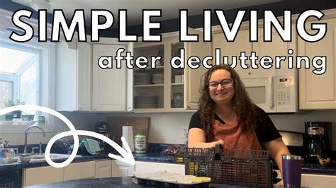 Simple Living After Decluttering Youtube