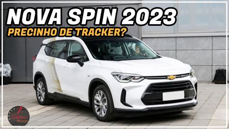 Nova Chevrolet Spin 2023 Chega Com PreÇo De Tracker Youtube