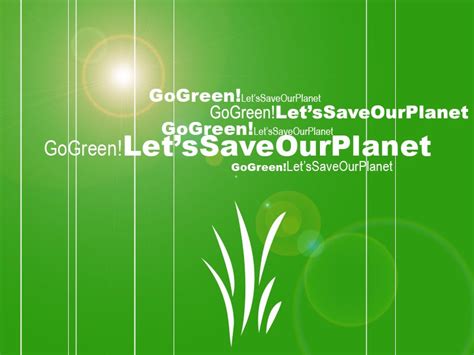 Gogreen Few Ways To Go Green And Save Green