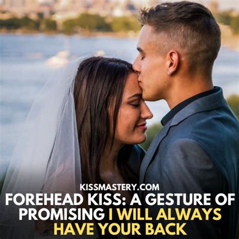 Best Forehead Kiss Quotes To Deepen Your Relationship Kiss Mastery