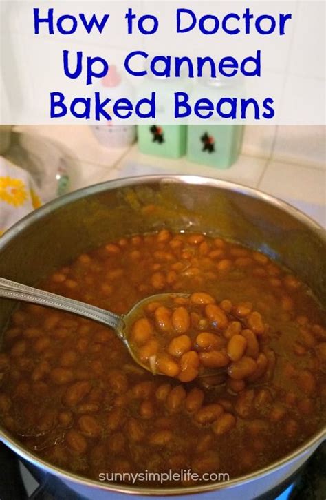How To Doctor Up Canned Baked Beans Pork And Beans Recipe Canned