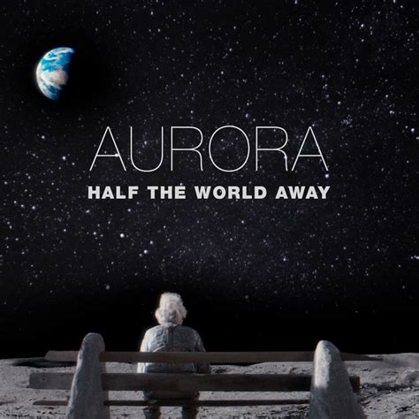 Single Review Aurora Half The World Away A Bit Of Pop Music