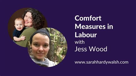 comfort measures in labour and birth youtube