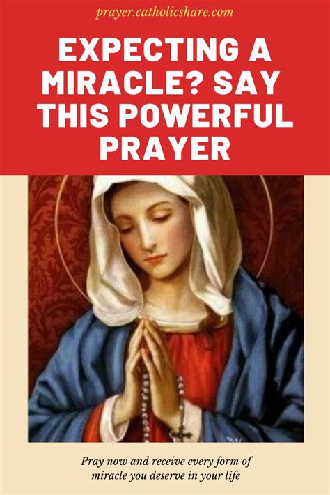 Expecting A Miracle Say This Powerful Prayer To Mother Mary Miracle Prayer Prayers To Mary