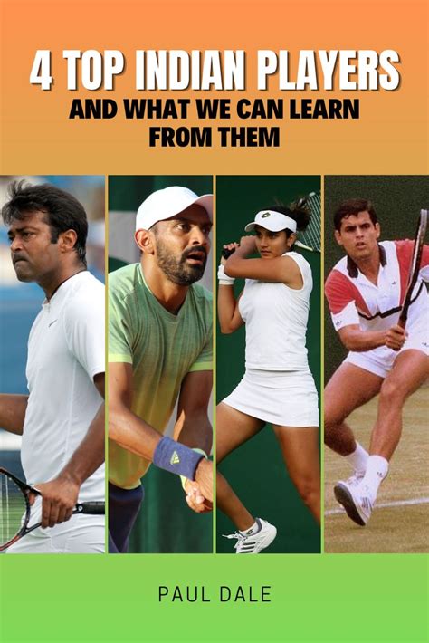 4 Top Indian Tennis Players And What We Can Learn From Them Tennis