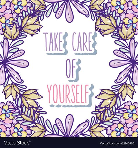 Take Care Of Yourself Quote Royalty Free Vector Image