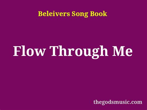 Flow Through Me Christian Song Lyrics