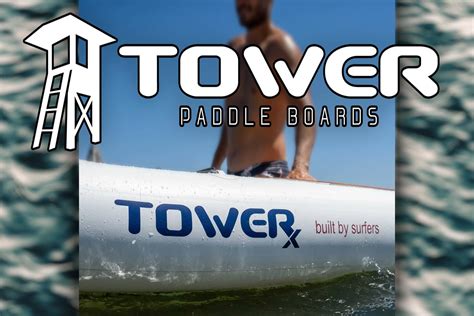 Tower Isup Reviews 2023 Paddle Boards Compared
