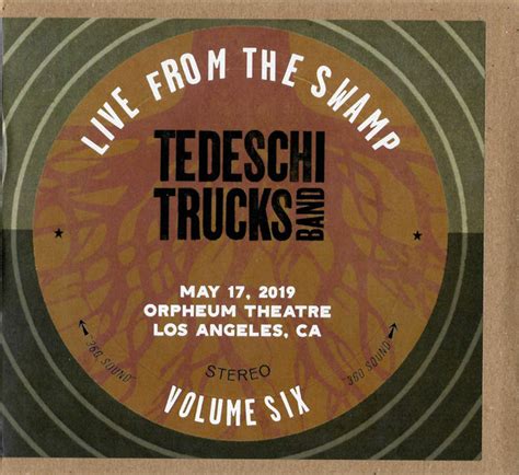 Tedeschi Trucks Band Live From The Swamp Volume 6 May 17 2019