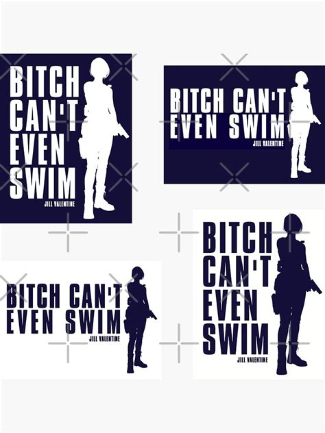 Jills Bitch Cant Even Swim Sticker For Sale By Esther Eagle11