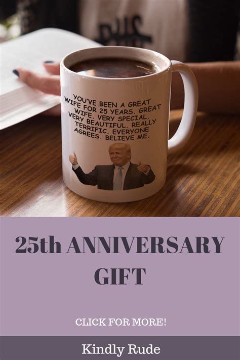 One can easily use it to improve the quality of the home atmosphere. 25th Anniversary Funny Trump Gift Mug For Women | 25th ...