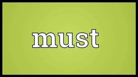 Must Meaning - YouTube