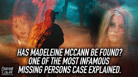 Has Madeleine Mccann Been Found One Of The Most Infamous Missing Persons Case Explained Aoa