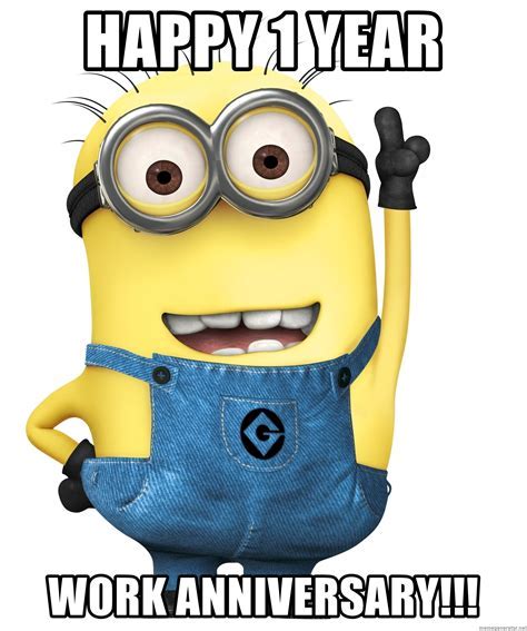 1 year happy first work anniversary meme. One year work anniversary Memes