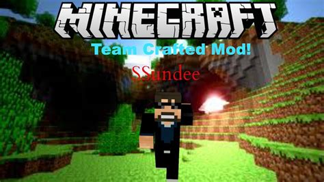Minecraft Mod Showcase Team Crafted Mod Ssundee Youtube