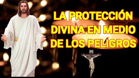 La ProtecciÓn Divina En Medio De Los Peligros Salmo 91 Youtube