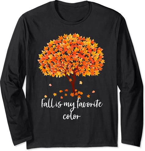 Fall Is My Favorite Color Product Long Sleeve T Shirt Uk