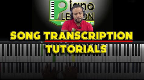 Transcription Level Archives Piano Lesson With Warren