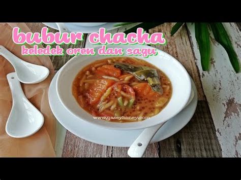 Cuci beras pada air bersih sebanyak 2. Cara Masak Bubur Cha Cha, Keledek Oren dan Sagu yang sedap ...